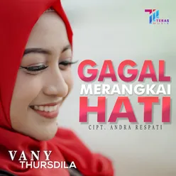 Gagal Merangkai Hati