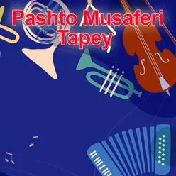 Pashto Musaferi Tapey