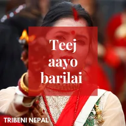 Teej aayo barilai