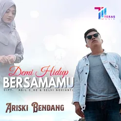 Demi Hidup Bersamamu