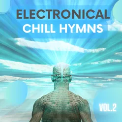 Electronical Chill Hymns, Vol. 2