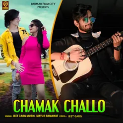 Chamak Challo