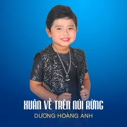 Xuân Về Trên Núi Rừng