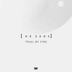 Trial By Fire