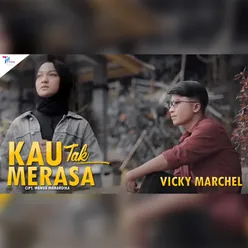 Kau Tak Merasa