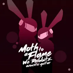 Moth To a Flame Remix