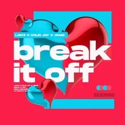 Break It Off Extended Mix