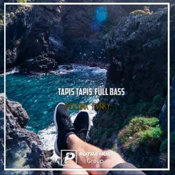 Tapis Tapis Full Bass Remix