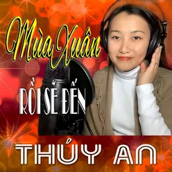 Mùa Xuân Rồi Sẽ Đến