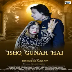 Ishq Gunah Hai