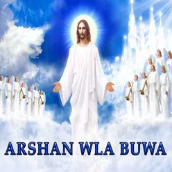 Arshan Wla Buwa