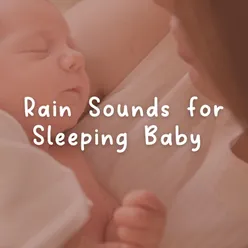 Rain Sounds for Sleeping Baby, Pt. 5