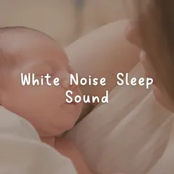 White Noise Sleep Sound, Pt. 1