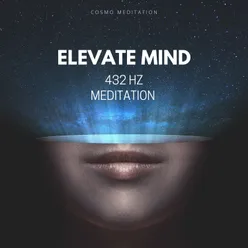 Elevate Mind 432 Hz Meditation