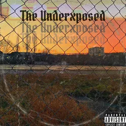 The Underxposed