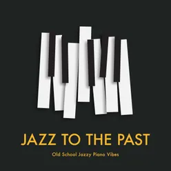 Memories of Jazz Past