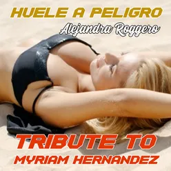 Huele A Peligro Tribute To Myriam Hernández