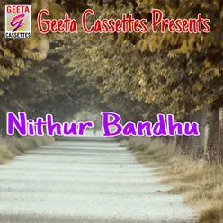 Nithur Bandhu