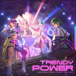 Trendy Power Pubg Mobile - Trendy Power Theme Song
