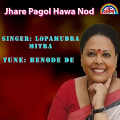 Jhare pagol hawa nod