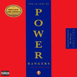 THE 48 LAWS OF POWER RANGERS