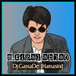 DJ QASIDAH GASSA DE (Hamasini) Remix Slow