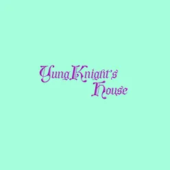 YungKnight's House