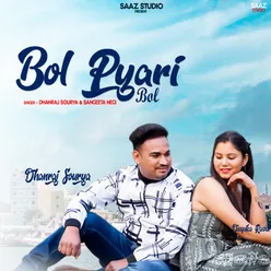 Bol Pyari Bol Garhwali Song