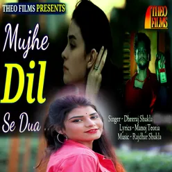 Mujhe Dil Se Dua