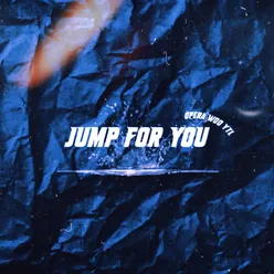 Jump For You