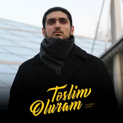 Təslim Oluram