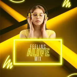 Feeling Alive Mix