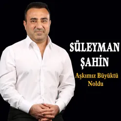 Aşkımız Büyüktü Noldu