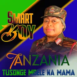 Tanzania Tusonge Mbele Na Mama