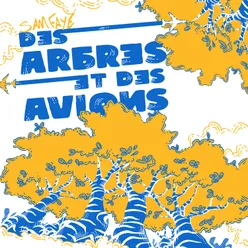 Des arbres et des avions