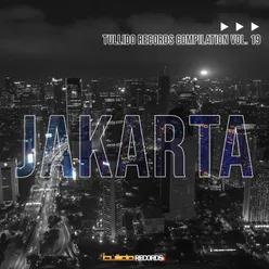 TULLIDO RECORDS COMPILATION, Vol. 19 Compilated By Dj Frisco & Marcos Peon, Tribute To Jakarta