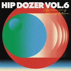 Hip Dozer, Vol. 6