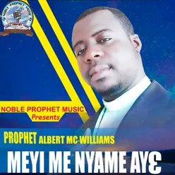 Meyi Me Nyame Ayɛ