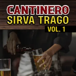 Cantinero Sirva Trago Vol. 1