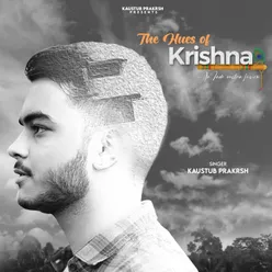 The Hues Of Krishna
