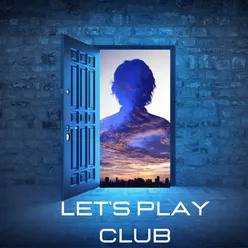 Let's Play Club
