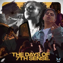 THE DAYS OF 7TH SENSE