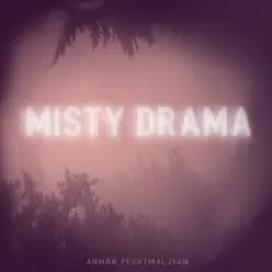 Misty Drama