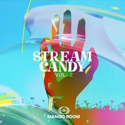 Stream Candy, Vol. 2