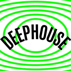 The Latest Sound of Deephouse