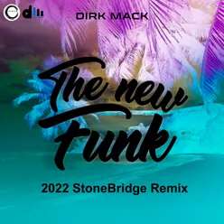 The New Funk StoneBridge Extended Classic Mix