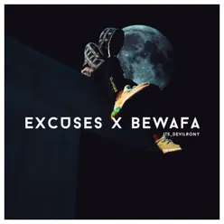 Excuses x Bewafa Remix