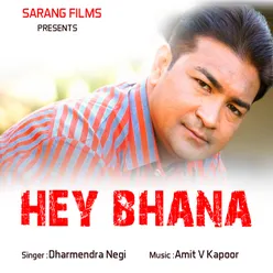 Hey Bhana Garhwali Song