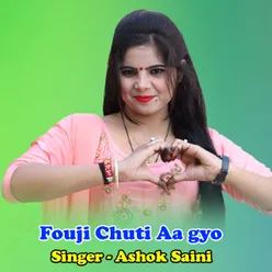 Fouji Chuti Aa gyo