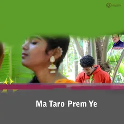 Ma Taro Prem Ye
